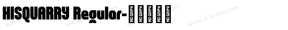 HISQUARRY Regular字体转换